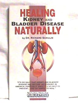 Paperback Healing Kidney and Bladder Disease Naturally Book