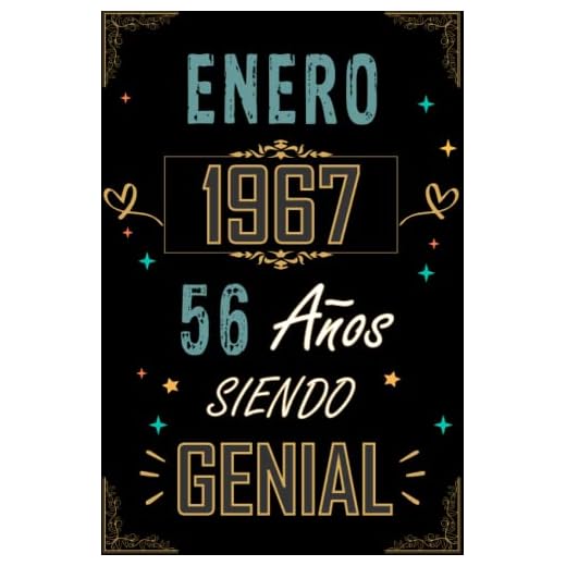 CUADERNO, ENERO 1967 56 AÑOS SIENDO GENIAL: Regalo de 56 cumpleaños para mujeres y hombres, ideas de 56 cumpleaños... un cumpleaños... divertido, ... regalo de 56 cumpleaños para él/ella.
