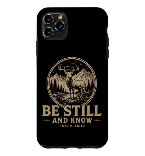 Be Still And Know Psalm 4610 �R�̐M�̎� �X�}�z�P�[�X iPhone 11 Pro Max �p