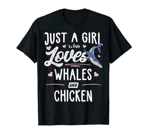 Just A Girl Who Loves Whales And Chicken Geschenk Frauen T-Shirt