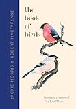 The Book of Birds: A Field Guide