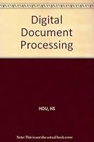 Digital Document Processing 0471862479 Book Cover