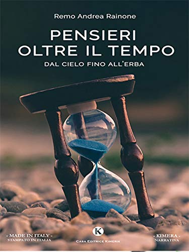 Pensieri oltre il tempo (Italian Edition)