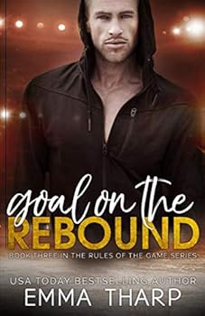 Paperback Goal on the Rebound: A Fake Boyfriend Hockey Romance (Rules of the Game) Book