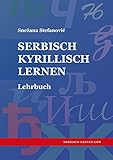 Serbisch Kyrillisch lernen: Lehrbuch