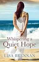 Whispering a Quiet Hope 1648269834 Book Cover