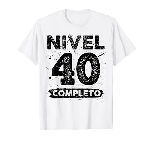 Nivel 40 Completo 40 aniversario de boda 40 años Camiseta Nivel 40 Completo 40 aniversario de boda 40 años Camiseta