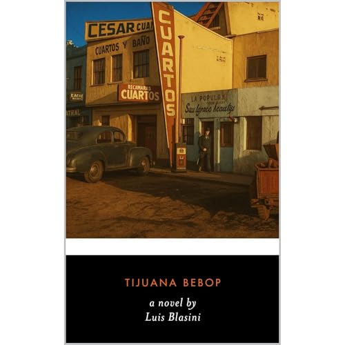 Tijuana Bebop -- Luis Blasini episode artwork