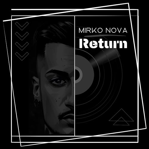 Écouter Return par Mirko Nova sur Amazon Music Unlimited