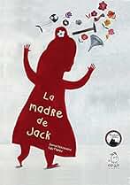 Madre De Jack, La (LIBROS GALARDONADOS)