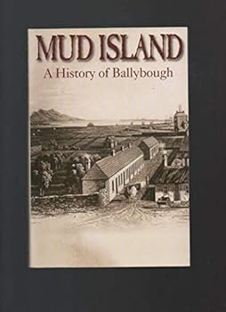 Paperback Mud island: A history of Ballybough Book