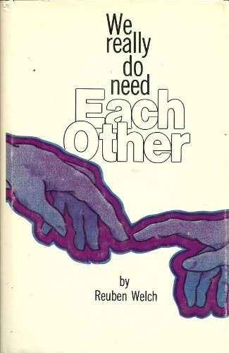 We Really Do Need Each Other B003G8XPX2 Book Cover