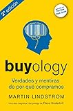 Buyology: Verdades y mentiras de por qué compramos (MARKETING Y VENTAS)