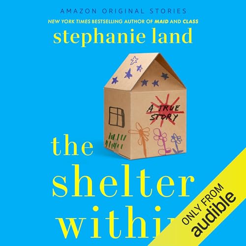 The Shelter Within by Stephanie Land episode artwork