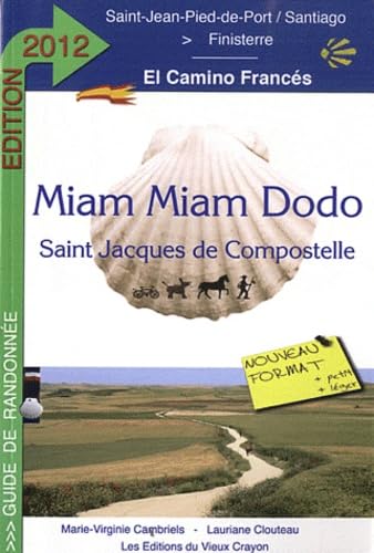 Camino francés, section espagnole du chemin de Compostelle, de Saint-Jean-Pied-de-Port à Santiago & le chemin vers Finisterre