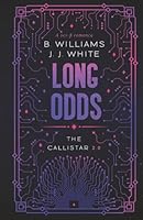 Long Odds: The Callistar 2.0 1968699074 Book Cover
