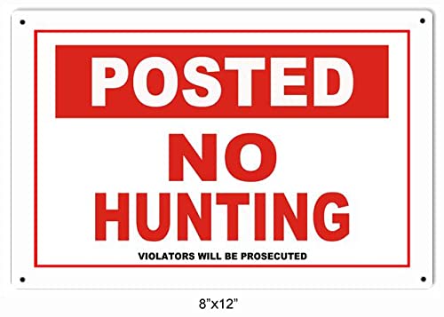 ArtFuzz Posted No Hunting Hunters Sign 8x12