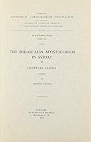 The Didascalia Apostolorum in Syriac, II. Syr. 179. 9042904488 Book Cover