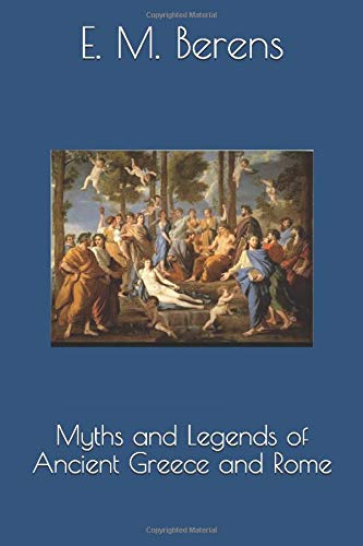 Myths and Legends of Ancient Greece and Rome