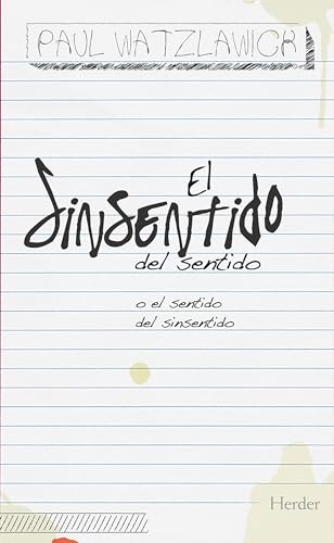 Portada de El Sinsentido del Sentido o el Sentido del Sinsentido
