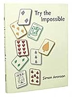 Try The Impossible B002YN7RLQ Book Cover