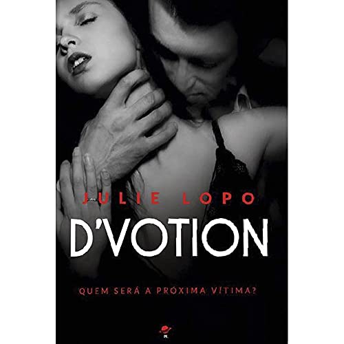 D'votion: Quem será a próxima vítima?: 1