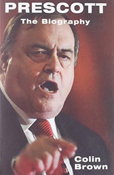 Fighting Talk: Biography of John Prescott