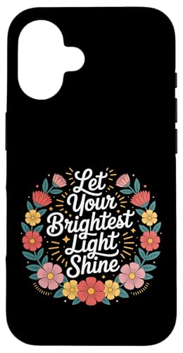 Let Your Brightest Light Shine ���`�x�[�V�������}�C���_�[ - �X�}�z�P�[�X iPhone 16 �p
