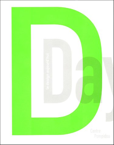 Télécharger D. Day : Le design aujourd'hui livre En ligne