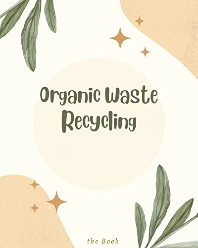 Organic Waste Recycling