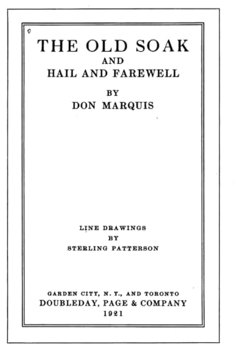 The Old Soak, And, Hail and Farewell