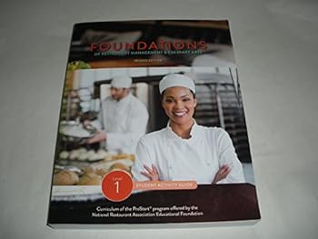 Foundations of Restaurant Management & Culinary Arts Level 1 Student Activity Guide