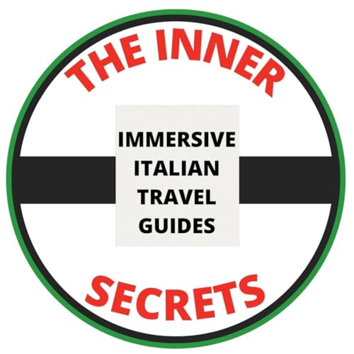 The Inner Secrets - Immersive Italian Travel Guidebooks Titelbild