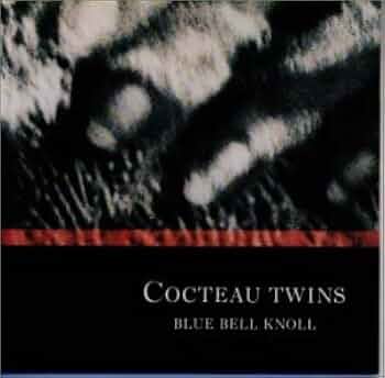超貴重！コクトー・ツインズ「ブルー・ベル・ノウル」CD紙ジャケット 31S6YEF086L._UF350,350_QL50_.jpg