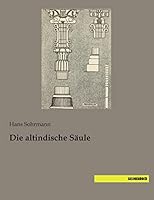 Die altindische Saeule 3957702798 Book Cover