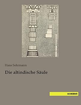 Paperback Die altindische Saeule (German Edition) [German] Book