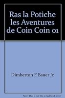 RAS LA POTICHE LES AVENTURES DE COIN COIN 01 2923518195 Book Cover