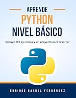 Python: Nivel básico (Spanish Edition) B0DB1M652L Book Cover
