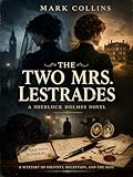 lestrade notaire  The Two Mrs. Lestrades (English Edition)