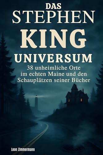 Das Stephen King Universum: 38 unheimliche Orte im echten Maine und den Schauplätzen seiner Bücher für 12,99 EUR (-7%) statt 29,95 EUR bei amazon.de Bild: Das Stephen King Universum: 38 unheimliche Orte im echten Maine und den Schauplätzen seiner Bücher für 12,99 EUR (-7%) statt 29,95 EUR bei amazon.de