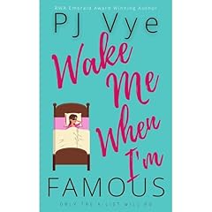 Wake Me When I'm Famous Audiolibro Por PJ VYE arte de portada