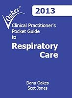 Clinical Practitioners Pocket Guide to Respiratory Care 0932887422 Book Cover