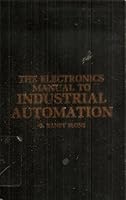 First Edition of G.R. Slone's The Electronics Manual to Industrial Automation B00IT442TE Book Cover