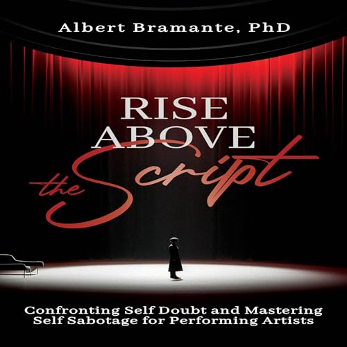 Rise Above the Script by Albert Bramante episode artwork