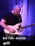Big Yuki - Moods