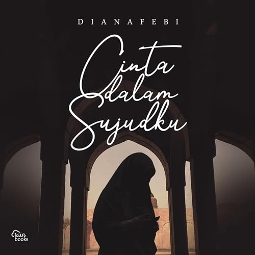 Cinta dalam Sujudku Audiolibro Por Diana Febi arte de portada