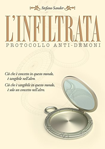 L'infiltrata: Protocollo anti-dèmoni L'infiltrata: Protocollo anti-dèmoni