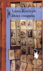 DULCE COMPAÑIA (HISPANICA) (Spanish Edition) [Spanish] 9587043308 Book Cover