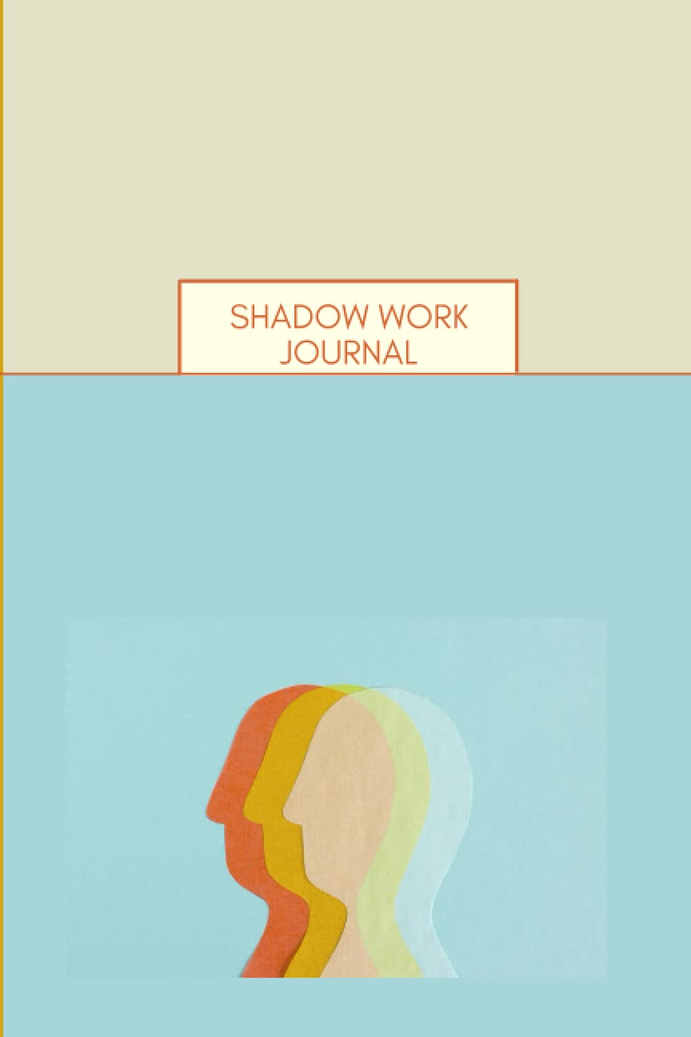 Shadow Work Journal - Understand the dark side of your psyche—a Jungian approach to transformative self-acceptance.