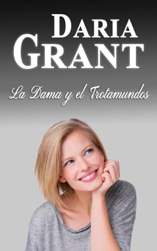 La Dama y el Trotamundos (Las Chicas de Walkiria Life) (Spanish Edition)